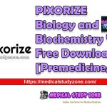 PIXORIZE Biology and Biochemistry Videos 2023 Free Download [For Premedicine/MCAT]