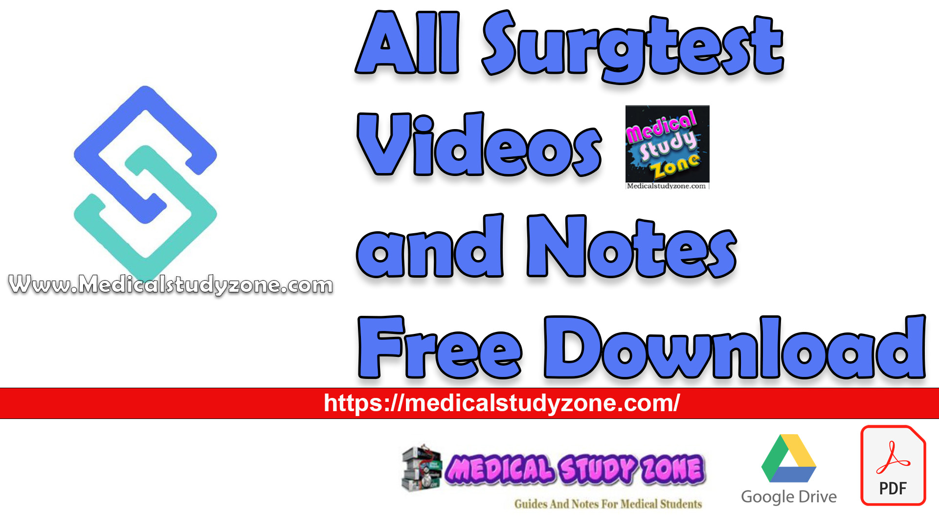 All Surgtest 2024 Videos and Notes Free Download