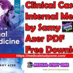 Clinical Cases in Internal Medicine by Samy Azer PDF Free Download