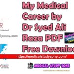 My Medical Career by Dr Syed Ali Raza PDF Free Download