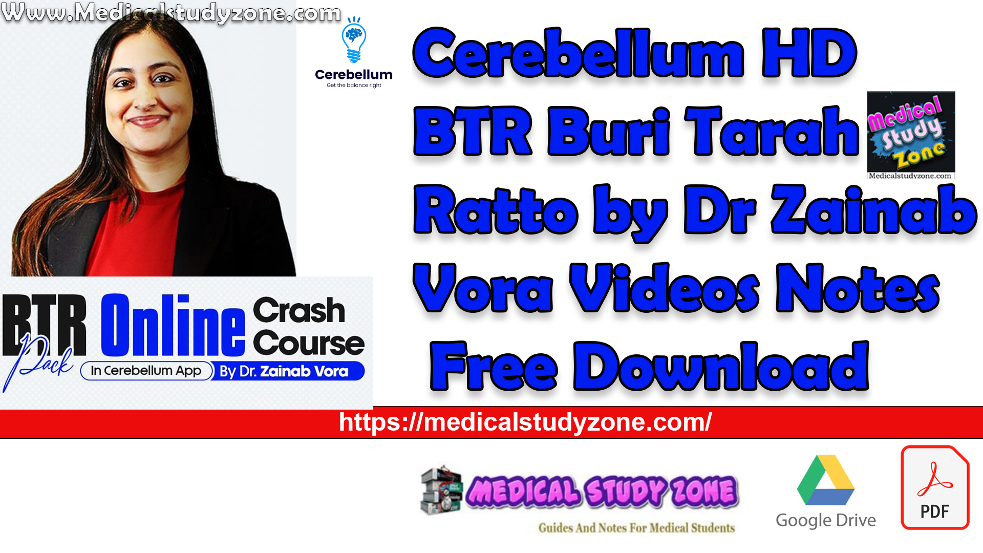 Cerebellum HD BTR Buri Tarah Ratto by Dr Zainab Vora 2024 Videos and Notes Free Download