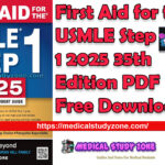 First Aid for the USMLE Step 1 2025 35th Edition PDF Free Download