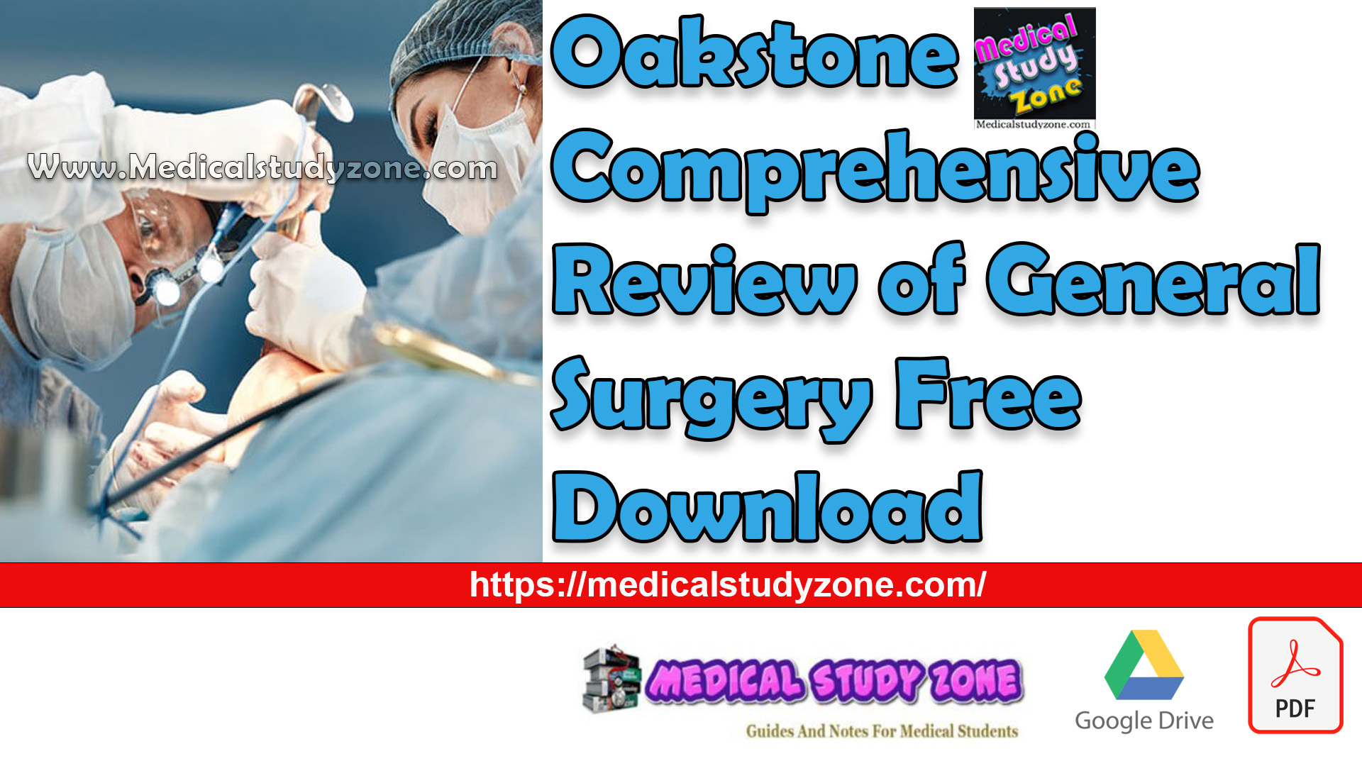 Oakstone Comprehensive Review of General Surgery 2024 Free Download (Size 8.28 GB)