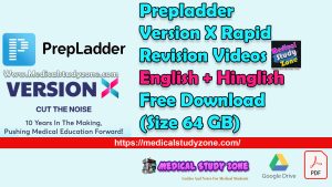 Prepladder Version X Rapid Revision Videos English + Hinglish Free Download (Size 64 GB)