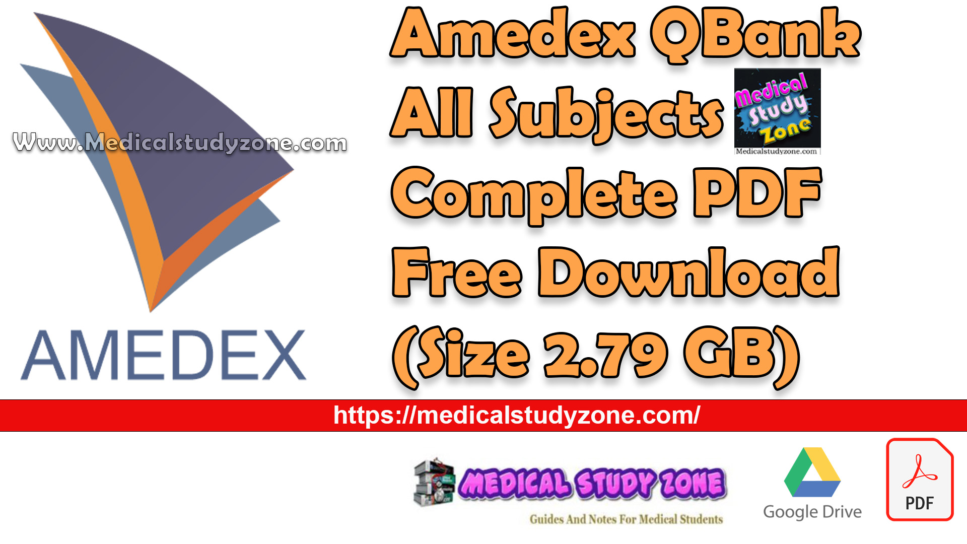 Amedex QBank 2025 All Subjects Complete PDF Free Download (Size 2.79 GB)