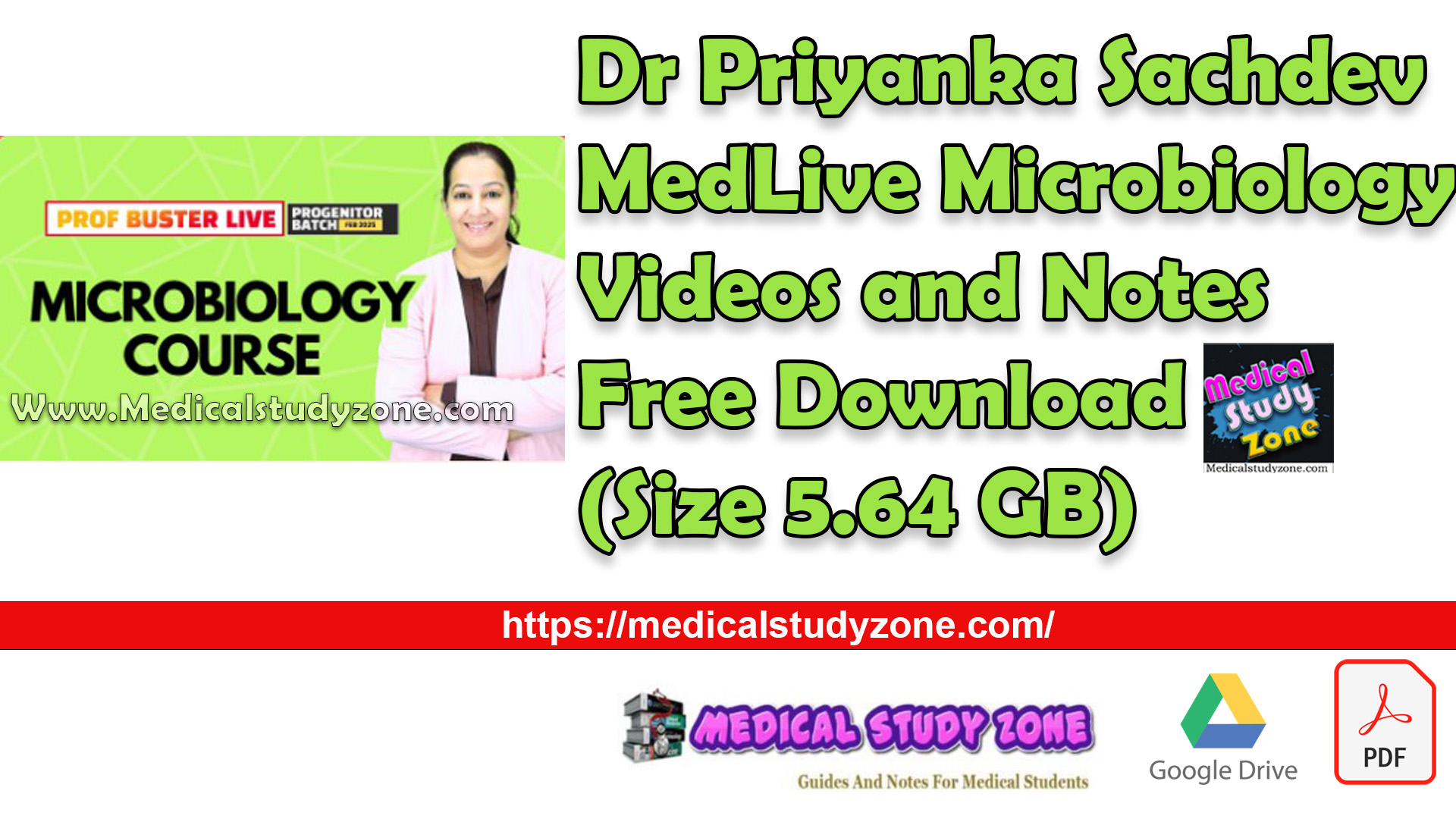 Dr Priyanka Sachdev MedLive Microbiology Videos and Notes Free Download (Size 5.64 GB)