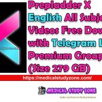 Prepladder X English All Subjects Videos Free Download with Telegram Lifetime Premium Group (Size 279 GB)
