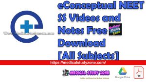 eConceptual NEET SS Videos and Notes Free Download [All Subjects]