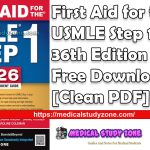 First Aid for the USMLE Step 1 2026 36th Edition PDF Free Download [Clean PDF Without Watermark]