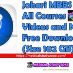 Johari MBBS All Courses Videos and Notes Free Download (Size 102 GB)