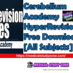 Cerebellum Academy HyperRevision Notes Free Download [All Subjects Size 3.4 GB]