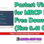 Pastest Videos for MRCP Part 1 2026 Free Download (Size 8.41 GB)